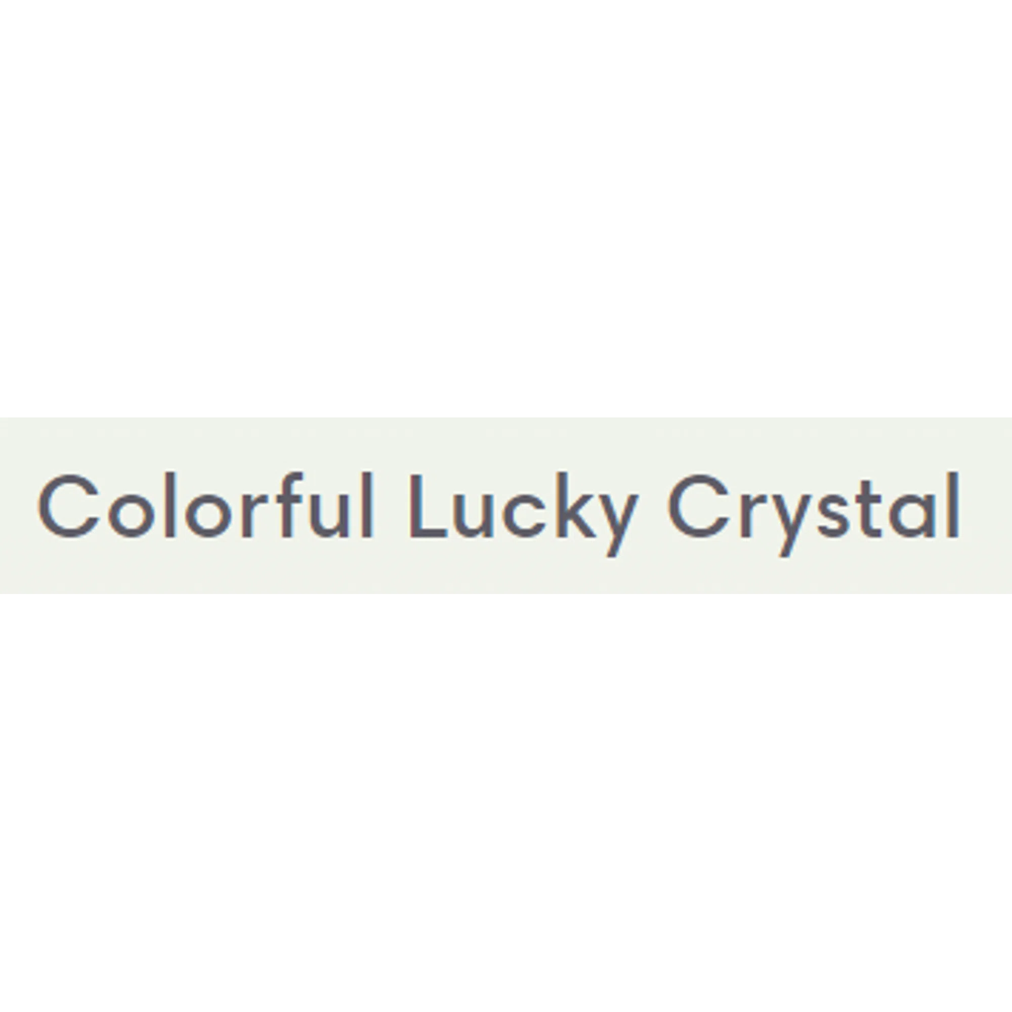 Colorful Lucky Crystal